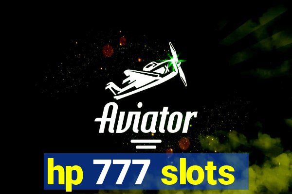 hp 777 slots